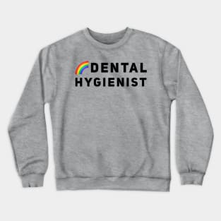 Dental Hygienist Crewneck Sweatshirt